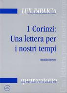 1 Corinzi: Una lettera per i nostri tempi Lux Biblica - n° 48 (Brossura)
