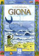La storia del profeta Giona. Libro illustrato (Spillato)