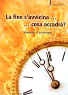 La fine s'avvicina cosa accadrà? (Brossura)