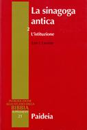 La sinagoga antica. L'istituzione (Brossura)