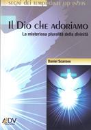 Il Dio che adoriamo (Brossura)