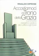 Accostiamoci al trono della grazia (Brossura)