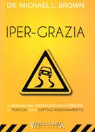 Iper-grazia (Brossura)