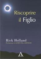 Riscoprire il Figlio (Brossura)