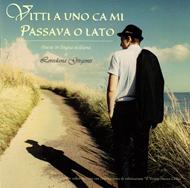 Vitti a uno ca mi passava o lato