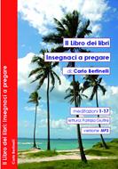 Il Libro dei libri: Insegnaci a pregare