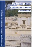 Archeologia e Bibbia - Il periodo del 2° Tempio
