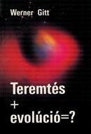Teremtés + evolúció = ? (Brossura)