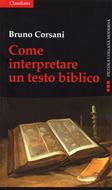 Come interpretare un testo biblico (Brossura)