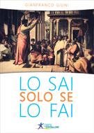 Lo sai solo se lo fai (Brossura)