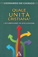 Quale unità cristiana? (Brossura)