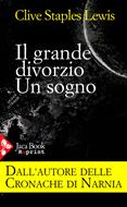 Il grande divorzio. Un sogno. (Brossura)