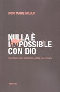 Nulla è impossibile con Dio (Brossura)