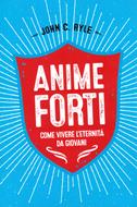 Anime forti (Brossura)