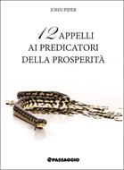 12 appelli ai predicatori della prosperità (Spillato)