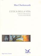 L'etica della vita (Brossura)