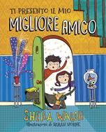 Ti presento il mio migliore amico (Brossura)