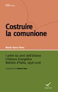 Costruire la comunione (Brossura)