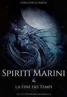 Spiriti marini & la fine dei tempi (Brossura)