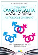 Il tema dell'omosessualità nella Bibbia. Un'opzione cristiana? (Brossura)