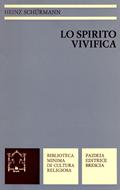 Lo Spirito vivifica (Brossura)