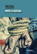 Morte ai cristiani (Brossura)
