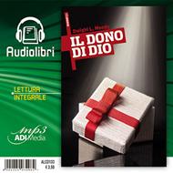 Il dono di Dio Audiolibro lettura integrale