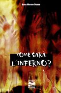 Come sarà l'inferno? (Brossura)