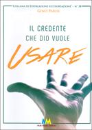 Il credente che Dio vuole usare (Brossura)