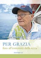 Per grazia fino all'estremità della terra (Brossura)