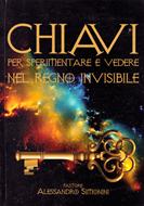 Chiavi per sperimentare e vedere nel regno invisibile (Brossura)