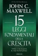 Le 15 leggi fondamentali della crescita (Brossura)