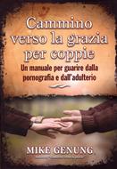 Cammino verso la grazia per coppie (Brossura)