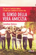 Il senso della vera amicizia (Brossura)