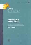 Lux Biblica - n° 56 Rafforzati nella fede!