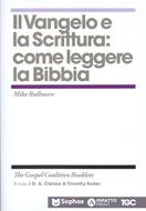 Il Vangelo e la Scrittura: come leggere la Bibbia (Spillato)