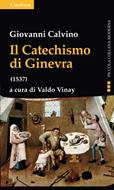Il Catechismo di Ginevra (1537) (Brossura)