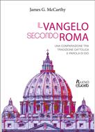 Il vangelo secondo Roma (Brossura)
