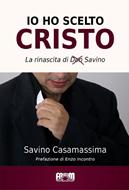 Io ho scelto Cristo (Brossura)