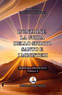 L'unzione, la guida dello Spirito Santo e i ministeri (Brossura)