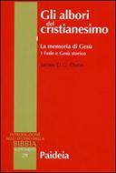 Gli albori del cristianesimo Vol. 1 - La memoria di Gesù. Tomo 1 (Brossura)
