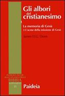 Gli albori del cristianesimo Vol. 1 - La memoria di Gesù. Tomo 3 (Brossura)