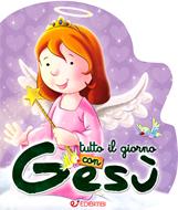 Tutto il giorno con Gesù (Cartonato)