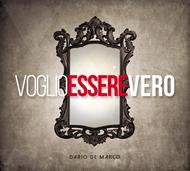 Voglio essere vero