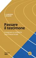 Passare il testimone (Brossura)