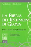 La Bibbia dei Testimoni di Geova (Brossura)