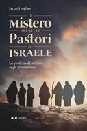 Il mistero dei sette pastori d'Israele (Brossura)