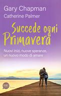 Succede ogni primavera (Brossura)