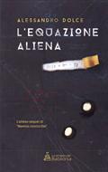 L'equazione aliena (Brossura)