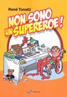 Non sono un supereroe! (Brossura)